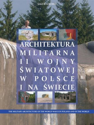 cover image of Architektura militarna II wojny światowej w Polsce na świecie